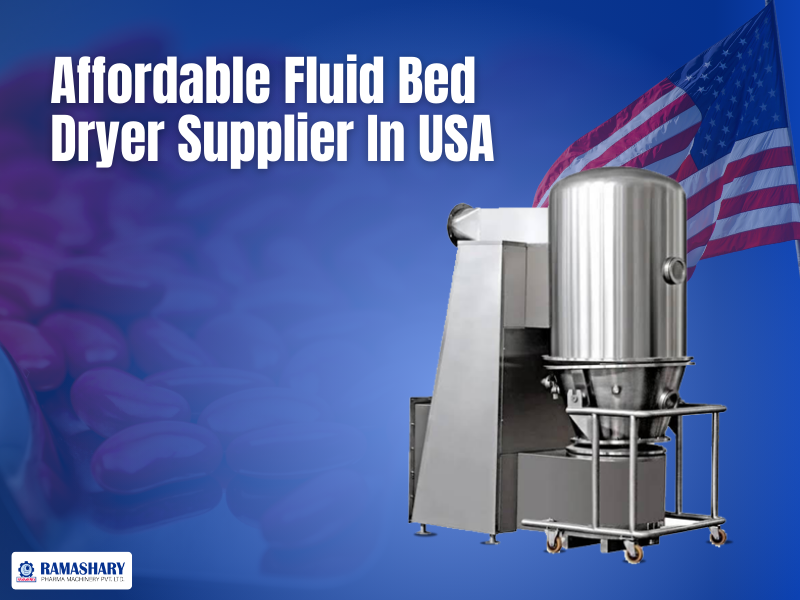 Affordable Fluid Bed Dryer Supplier In USA